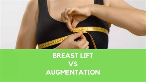 Ppt Breast Lift Surgery Vs Breast Augmentation Which Is Right For