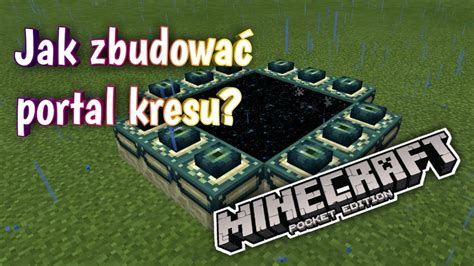 Jak Zrobi Portal Do Kresu W Minecraft Youtube