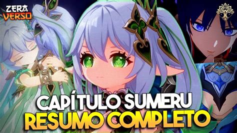 Resumo Completo Do CapÍtulo Sumeru Genshin Impact Youtube