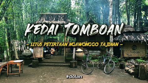 SITUS NGAWONGGO Dan KEDAI TOMBOAN Tajinan Malang YouTube