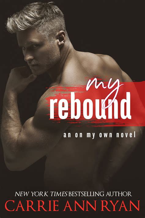 Dawns Reading Nook New Release Spotlight My Rebound By Carrie Ann