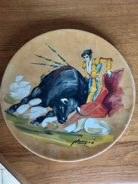 ASSIETTE ANCIENNE EN Bois Peinte A La Main Tauromachie Signee Monipo