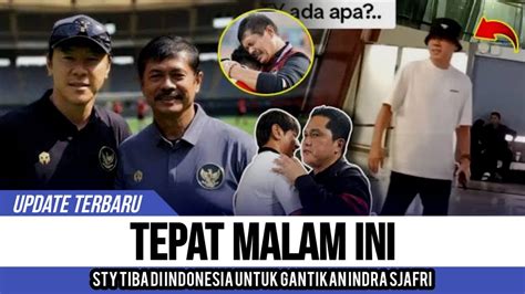 KABAR GEMBIRA STY TIBA DI INDONESIA PENUHI PANGGILAN PSSI GANTIKAN