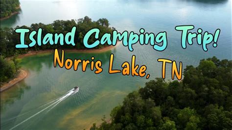 Island Camping - Norris Lake TN - YouTube