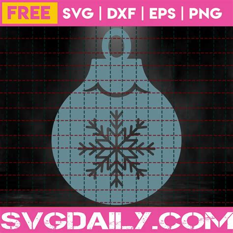 Free Snowflake Christmas Ornament Svg Daily Free Premium Svg Files