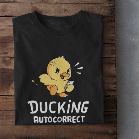 Shop Ducking Autocorrect T Shirt For Women Lovedky