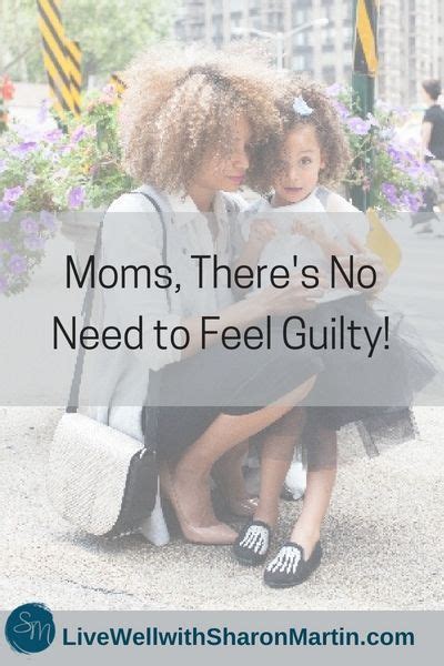 Release Mother S Day Guilt Live Well With Sharon Martin Mom