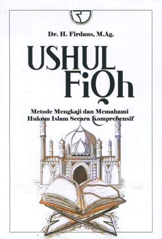 Ushul Fiqh Firdaus Rajagrafindo Persada