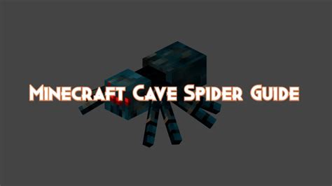 Minecraft Cave Spider Guide Drops Behavior And Attacks Pillar Of Gaming