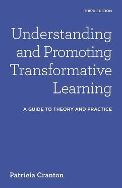 Understanding And Promoting Transformative Learning Von Patricia