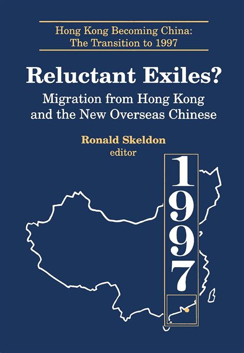 Buy Reluctant Exiles Migration From Hong Kong And The New Overseas