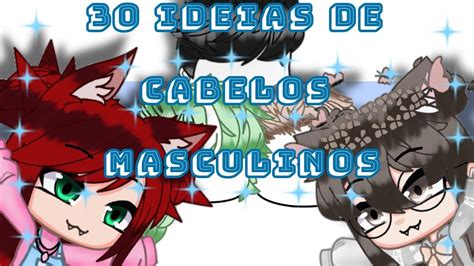 30 Ideias De Cabelos Masculinos Gacha Club YouTube