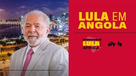 Ao Vivo 26 08 Presidente Lula Concede Coletiva De Imprensa Em Angola