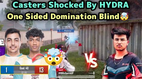 Casters Shocked By HYDRA One Sided Domination Against Blind YouTube