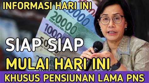 INFORMASI HARI INI KHUSUS PENSIUNAN LAMA PNS TGL 11 JUNI 2023 YouTube