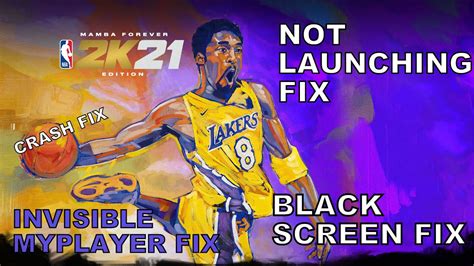 NBA 2K21 Not Launching Fix Black Screen Fix Crashes Fix Invisible