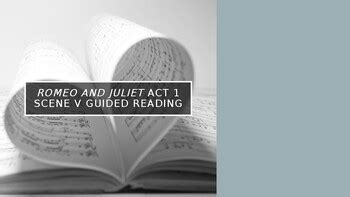 Romeo And Juliet Act I Scene V Guided Reading PPT TPT