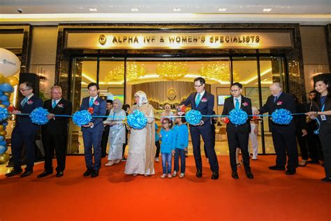 The Grand Opening Of Alpha Ivf And Womens Specialists Kl Alpha Ivf