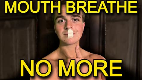 How To Stop Mouth Breathing Youtube