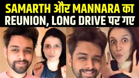 Mannara Chopra Samarth Jurel Reunion Mannara Fam Chintu