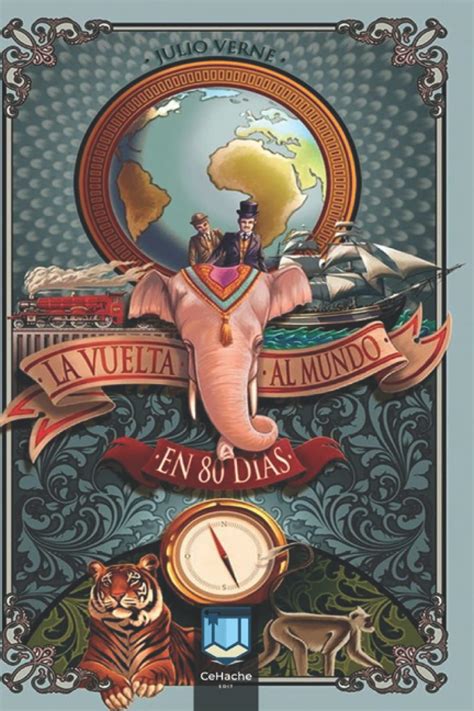 La Vuelta Al Mundo En D As La Gran Novela De Viajes Y Aventuras By