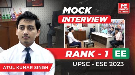 Upsc Ese Mock Interview Air Ee Atul Kumar Singh By