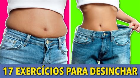 17 Super ExercÍcios Para Desinchar A Barriga Youtube