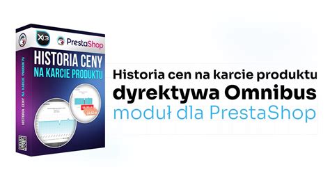 Historia Ceny Na Karcie Produktu Dyrektywa Omnibus Modu Dla