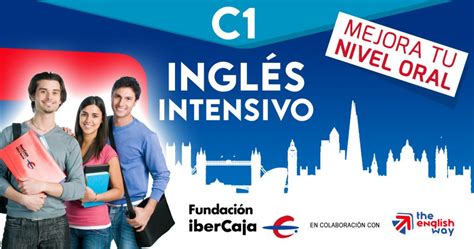 Curso Intensivo C1 Inmersión En Inglés Fundación Ibercaja