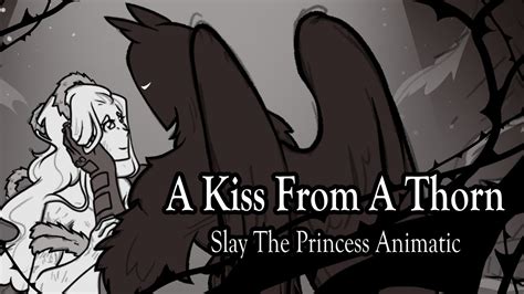 A Kiss From A Thorn Slay The Princess Animatic Youtube