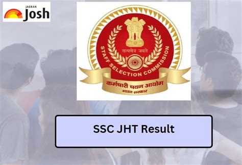 Ssc Jht Final Result 2023 Out Check Ssc Jht Final Result Pdf Link