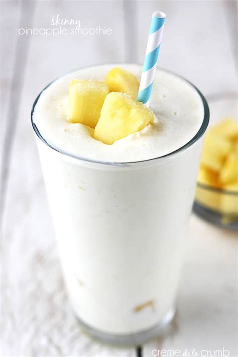 Skinny Pineapple Smoothie Creme De La Crumb