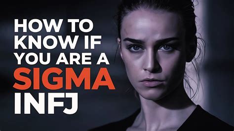 HOW TO KNOW IF YOU ARE A SIGMA INFJ YouTube