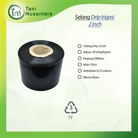 Jual Selang Drip Selang Irigasi Hitam Inch Panjang Meter Tebal