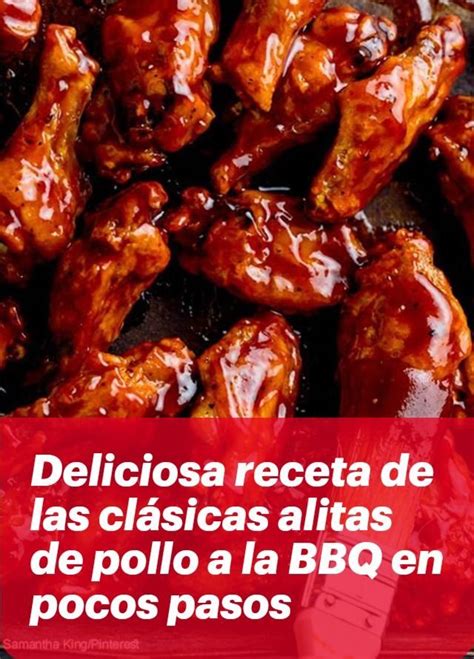 C Mo Preparar Las Cl Sicas Alitas A La Bbq Con Receta F Cil Y R Pida