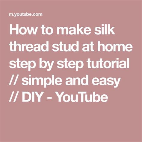 How To Make Silk Thread Stud At Home Step By Step Tutorial Simple