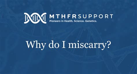 Why do I miscarry? | MTHFR Support Australia