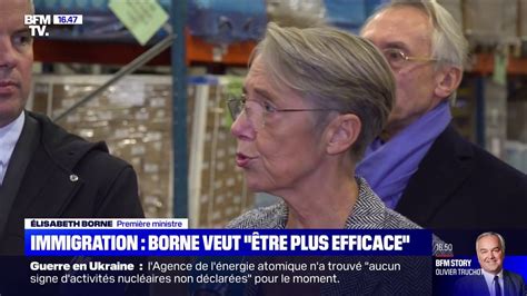 Élisabeth Borne à propos du projet de loi sur l immigration On veut