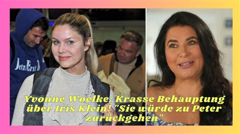 Yvonne Woelke Krasse Behauptung über Iris Klein Sie würde zu Peter