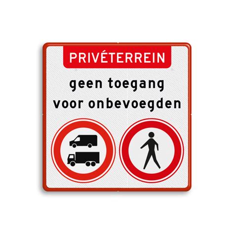 Privéterrein verboden voor onbevoegden bord reflecterend online kopen