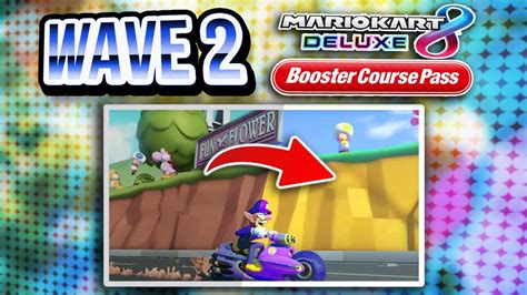 Booster Course Pass Wave 2 Getting Improved Graphics Mario Kart 8