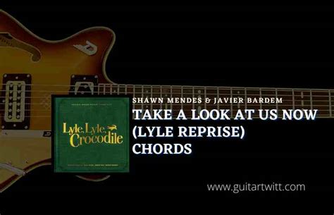 Take A Look At Us Now Chords By Shawn Mendes & Javier Bardem | Lyle ...