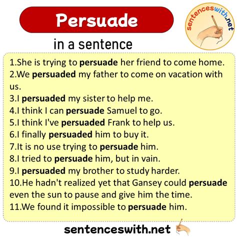 Persuade In A Sentence Sentences Of Persuade In English