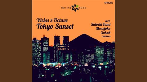 Tokyo Sunset Satoshi Fumi Remix Youtube