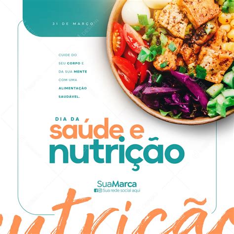 Dia Da Saúde E Nutrição Cuide Do Seu Corpo E Da Sua Mente Com Uma