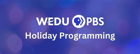 Wedu Holiday Programming 2022