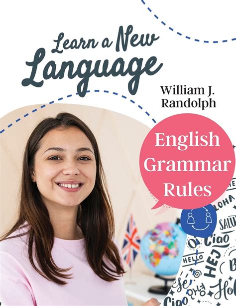 English Grammar Rules Everything You Need To Master Proper Grammar