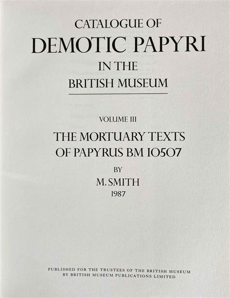 Catalogue of Demotic Papyri in the British Museum. Vol. III: The ...