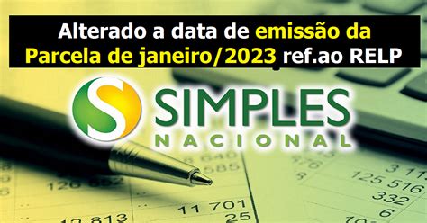 Simples Nacional Alterado A Data De Emiss O Da Parcela De Janeiro