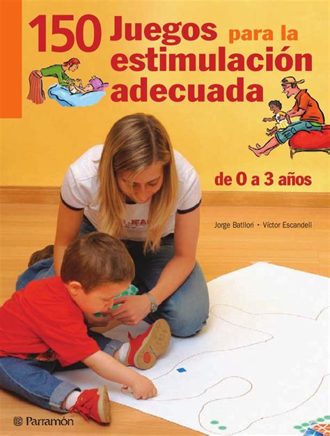 Juegos Para La Estimulaci N Adecuada Pdf Tengo Un Juego